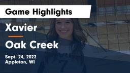 Xavier  vs Oak Creek Game Highlights - Sept. 24, 2022