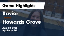 Xavier  vs Howards Grove Game Highlights - Aug. 22, 2023