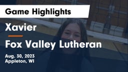 Xavier  vs Fox Valley Lutheran  Game Highlights - Aug. 30, 2023