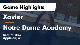 Xavier  vs Notre Dame Academy Game Highlights - Sept. 2, 2023