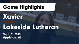 Xavier  vs Lakeside Lutheran  Game Highlights - Sept. 2, 2023