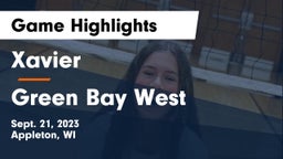 Xavier  vs Green Bay West Game Highlights - Sept. 21, 2023