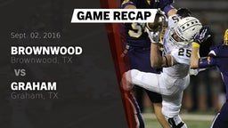Recap: Brownwood  vs. Graham  2016