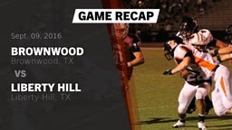 Recap: Brownwood  vs. Liberty Hill  2016
