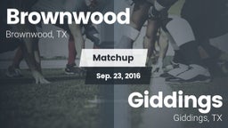 Matchup: Brownwood High vs. Giddings  2016