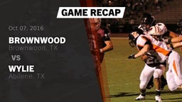 Recap: Brownwood  vs. Wylie  2016