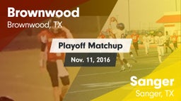 Matchup: Brownwood High vs. Sanger  2016