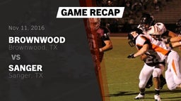 Recap: Brownwood  vs. Sanger  2016