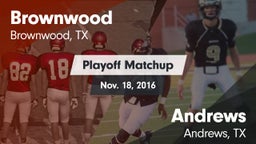 Matchup: Brownwood High vs. Andrews  2016