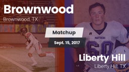 Matchup: Brownwood High vs. Liberty Hill  2017