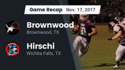 Recap: Brownwood  vs. Hirschi  2017