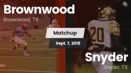 Matchup: Brownwood High vs. Snyder  2018