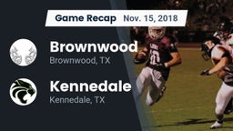 Recap: Brownwood  vs. Kennedale  2018