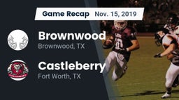 Recap: Brownwood  vs. Castleberry  2019