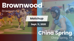 Matchup: Brownwood High vs. China Spring  2020