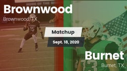 Matchup: Brownwood High vs. Burnet  2020