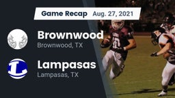 Recap: Brownwood  vs. Lampasas  2021