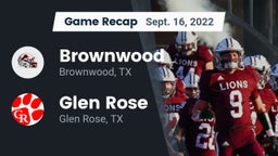 Recap: Brownwood  vs. Glen Rose  2022