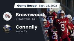 Recap: Brownwood  vs. Connally  2022