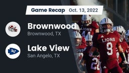 Recap: Brownwood  vs. Lake View  2022