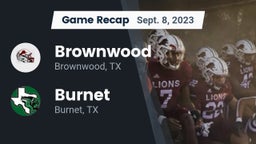 Recap: Brownwood  vs. Burnet  2023