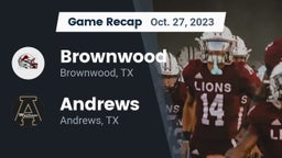 Recap: Brownwood  vs. Andrews  2023