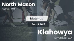 Matchup: North Mason High vs. Klahowya  2016