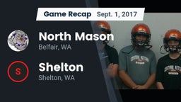 Recap: North Mason  vs. Shelton  2017