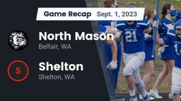 Recap: North Mason  vs. Shelton  2023
