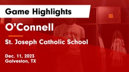 O'Connell  vs St. Joseph Catholic School Game Highlights - Dec. 11, 2023