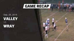 Recap: Valley  vs. Wray  2015