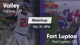 Matchup: Valley  vs. Fort Lupton  2016