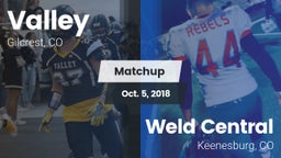 Matchup: Valley  vs. Weld Central  2018