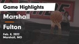 Marshall  vs Fulton  Game Highlights - Feb. 8, 2022