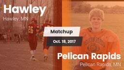 Matchup: Hawley  vs. Pelican Rapids  2017