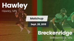 Matchup: Hawley  vs. Breckenridge  2018