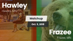 Matchup: Hawley  vs. Frazee  2018