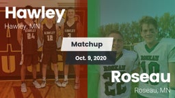 Matchup: Hawley  vs. Roseau  2020
