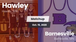 Matchup: Hawley  vs. Barnesville  2020