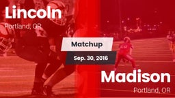 Matchup: Lincoln vs. Madison  2016