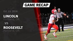 Recap: Lincoln  vs. Roosevelt  2016