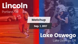 Matchup: Lincoln vs. Lake Oswego  2017
