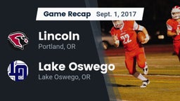 Recap: Lincoln  vs. Lake Oswego  2017
