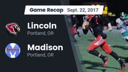 Recap: Lincoln  vs. Madison  2017