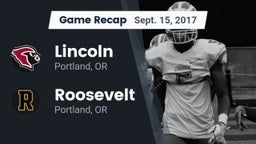 Recap: Lincoln  vs. Roosevelt  2017