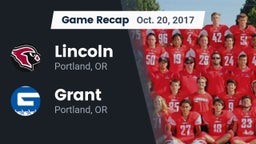 Recap: Lincoln  vs. Grant  2017