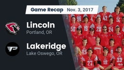 Recap: Lincoln  vs. Lakeridge  2017