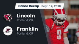 Recap: Lincoln  vs. Franklin  2018