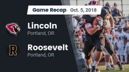 Recap: Lincoln  vs. Roosevelt  2018
