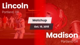 Matchup: Lincoln vs. Madison  2018